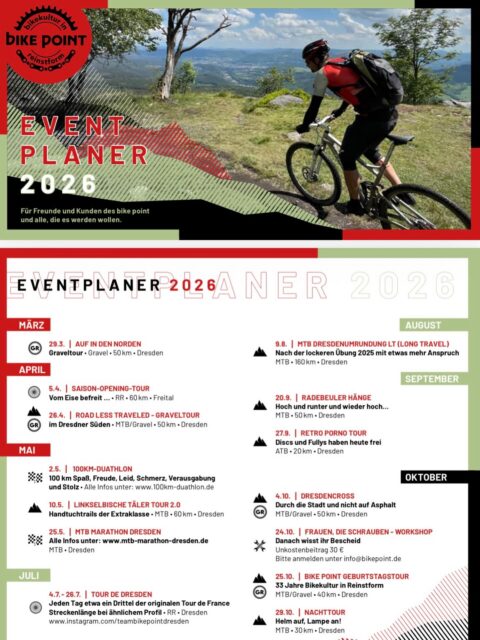 📅🔥 Was lange währt, wird endlich gut!

Unser Eventkalender 2026 ist endlich draußen! 🙌
Freut euch auf tolle Begegnungen, spaßige Ausfahrten und entspannte gemeinsame Abende mit uns. 🚴‍♂️✨

👉 Den Auftakt macht Sonntag, der 29.03. – alle Details dazu gibt’s im nächsten Post! 👀

#bikepointdresden #eventkalender #cyclingcommunity #groupride #mtb