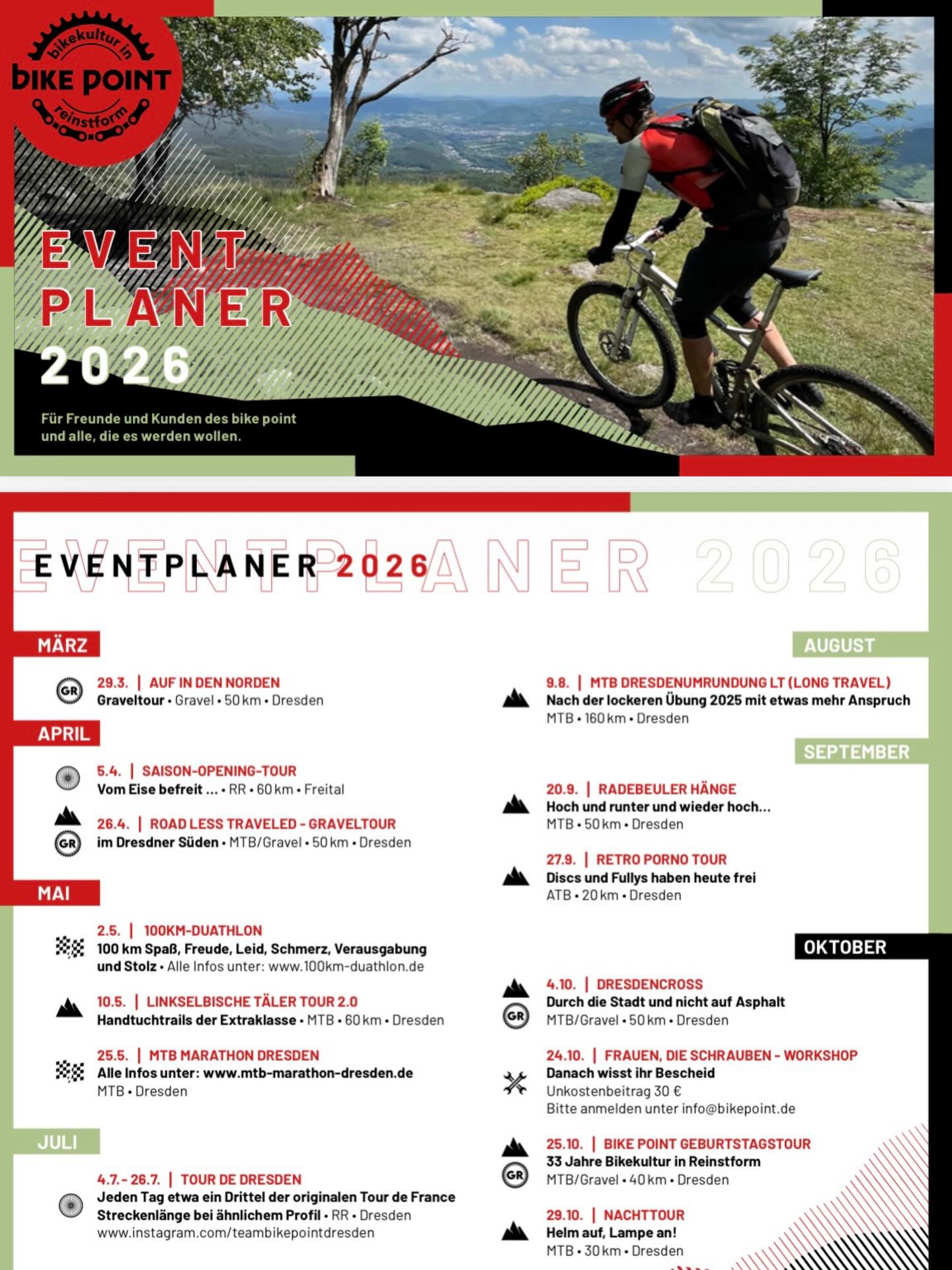 📅🔥 Was lange währt, wird endlich gut!

Unser Eventkalender 2026 ist endlich draußen! 🙌
Freut euch auf tolle Begegnungen, spaßige Ausfahrten und entspannte gemeinsame Abende mit uns. 🚴‍♂️✨

👉 Den Auftakt macht Sonntag, der 29.03. – alle Details dazu gibt’s im nächsten Post! 👀

#bikepointdresden #eventkalender #cyclingcommunity #groupride #mtb