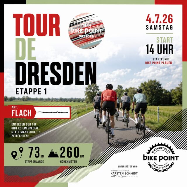🚴‍♂️ Morgen geht’s los – Tour de Dresden 2026! 🇫🇷➡️🇩🇪

Die Tour de France startet in diesem Jahr mit einem Mannschaftszeitfahren. Da lassen wir uns natürlich nicht lumpen – wir fahren einfach unsere eigene Etappe! 💥

📍 Treffpunkt: Bike Point Plauen
🕑 Start: 14:00 Uhr

Gemeinsam rollen wir 73 Kilometer und 280 Höhenmeter durch die Dresdner Umgebung. Kein Rennen, keine Bestzeiten – sondern eine gemeinsame Ausfahrt, gute Gespräche und jede Menge Spaß auf dem Rad.
Egal ob Stammgast oder zum ersten Mal dabei – schnappt euch euer Rennrad und kommt vorbei. Wir freuen uns auf euch! 💛🚴 @teambikepointdresden 

#TourDeDresden #TeamBikePointDresden #RideTogether #TourDeFrance #bikepointdresden
