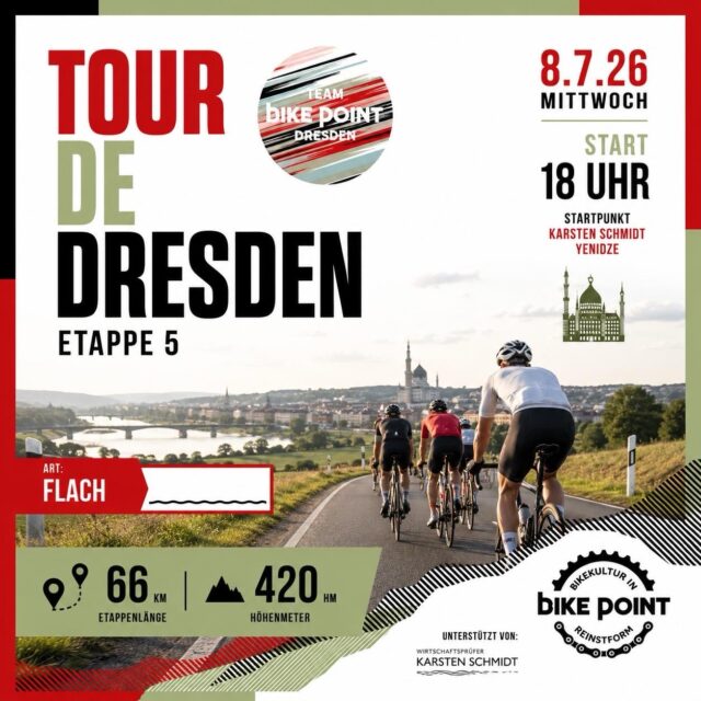 🚴 Für alle Kurzentschlossenen: Etappe 5 wartet!
Ihr habt bisher nur zugeschaut? Dann ist heute der perfekte Zeitpunkt, mit einzusteigen!

📍 Start: 18:00 Uhr
📍 Treffpunkt: Karsten Schmidt | Yenidze

Mit 66 km und 420 Höhenmetern erwartet euch eine entspannte Feierabendrunde in bester Gesellschaft. Gemeinsam rollen, quatschen und Kilometer sammeln – ganz ohne Rennstress.
Also: Luft prüfen, Flaschen füllen und spontan dazukommen. Wir freuen uns auf jeden Mitfahrer! 💛

#TourDeDresden #Etappe5 #LastMinuteRide #RideTogether #bikepointdresden