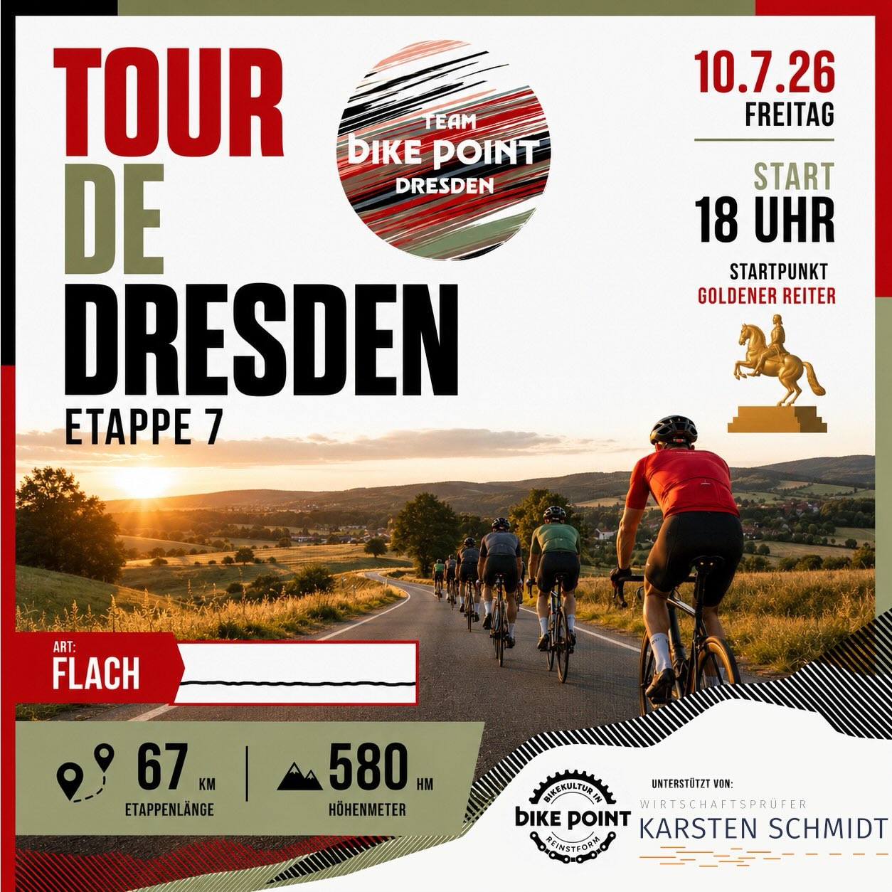 🌅 Etappe 7 – Der Feierabend gehört dem Rennrad.

Sieben Tage Tour de France, sieben Tage Tour de Dresden. Heute rollen wir gemeinsam in den Sonnenuntergang. 🚴‍♂️☀️

📍 Start: 18:00 Uhr
📍 Treffpunkt: Goldener Reiter

67 km | 580 hm – die perfekte Mischung aus Tempo, Landschaft und gemeinsamen Kilometern.

Egal ob ihr die ganze Woche dabei wart oder heute spontan dazukommt – jeder ist willkommen. Also rauf aufs Rad und lasst uns den Freitagabend gemeinsam genießen! 💛

#TourDeDresden #Etappe7 #FridayRide #GoldenHourRide #bikepointdresden