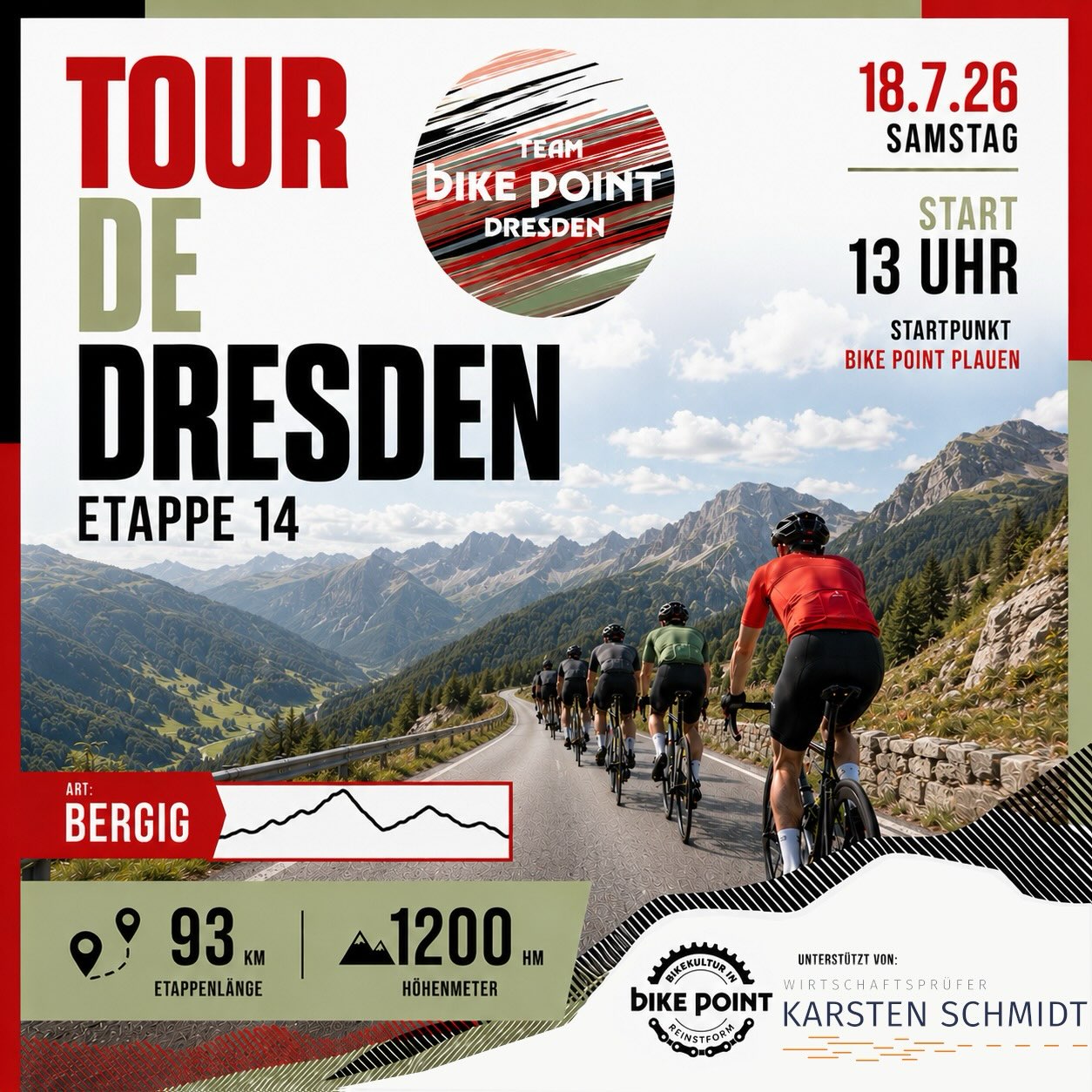 Etappe 14 – Zeit für die Königsetappe! ⛰️🔥

93 Kilometer, 1.200 Höhenmeter – heute wird geklettert! Wer die Anstiege liebt, kommt voll auf seine Kosten. Gemeinsam leiden, gemeinsam feiern und oben die Aussicht genießen. 💪🚴

📍 Start: 13:00 Uhr am bike Point Plauen. Seid ihr bereit für die härteste Etappe der Tour de Dresden?

#tourdedresden #bikepointdresden #rennrad #roadbike #cycling